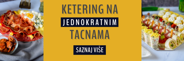Ketering na jednokratnim tacnama
