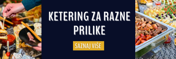 Ketering za razne prilike Beograd, Novi Sad